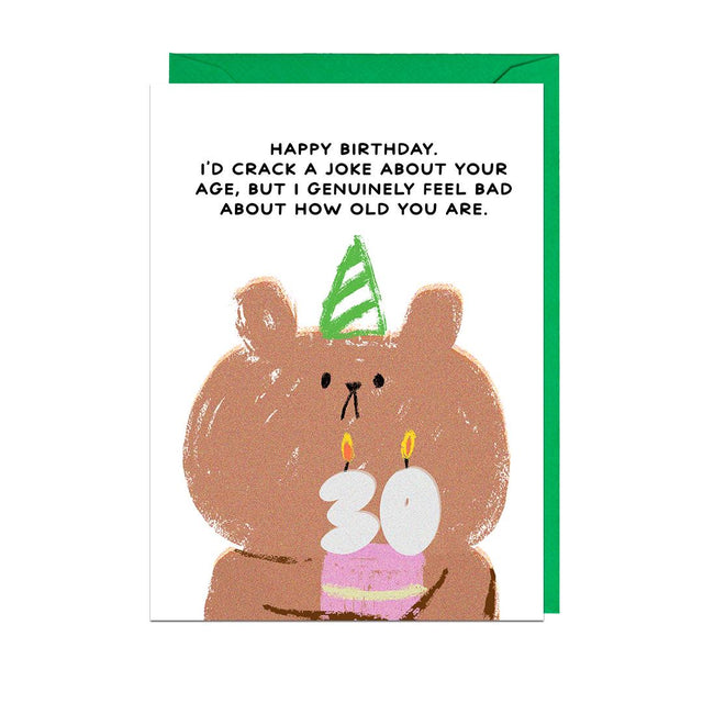 Bear 30 Old Birthday Card