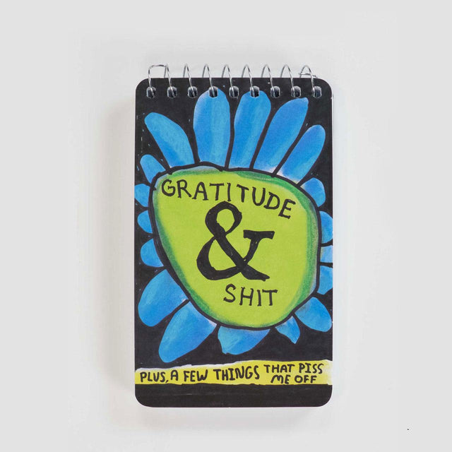 Gratitude & Shit Spiral Notebook