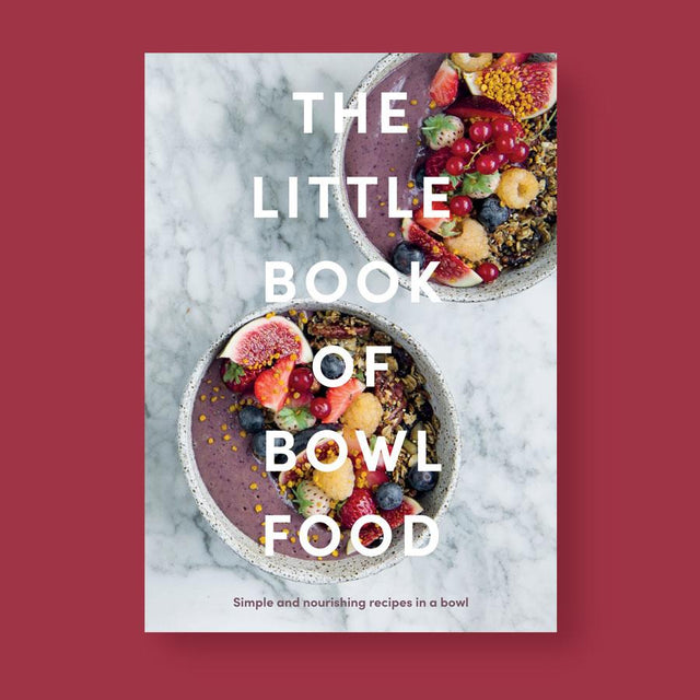 Little Book of Bowl Food