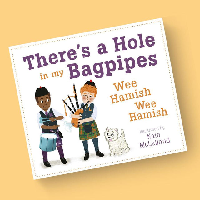 There's a Hole in my Bagpipes Children's Book