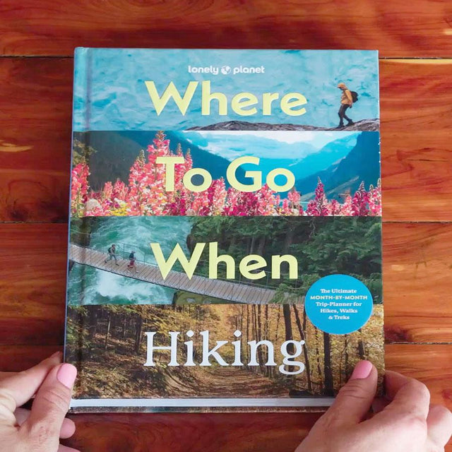 Where To Go When: Hiking