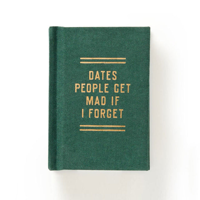 Dates People Get Mad if I Forget Tiny Diary