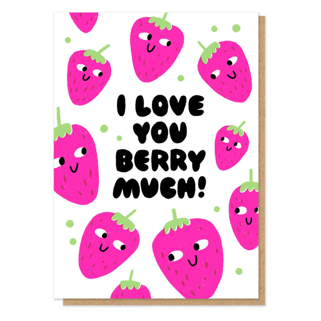 I Love You Berry Much Card
