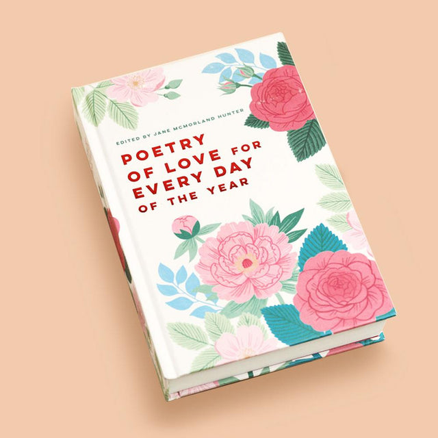 Poetry Of Love For Every Day Of The Year Book