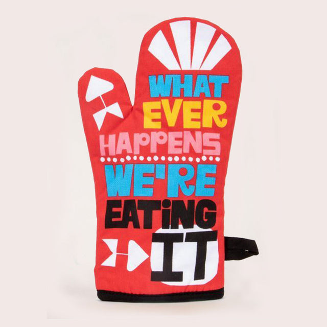 Whatever Happens Oven Mitt Glove