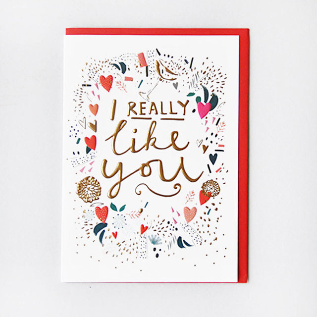 I Really Like You Card