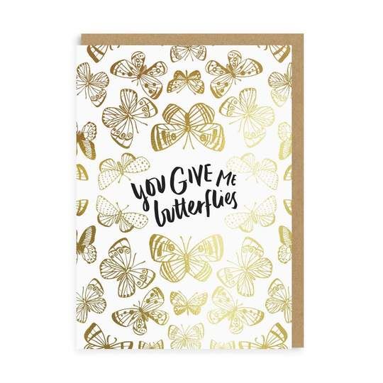 You Give Me Butterflies Greeting Card