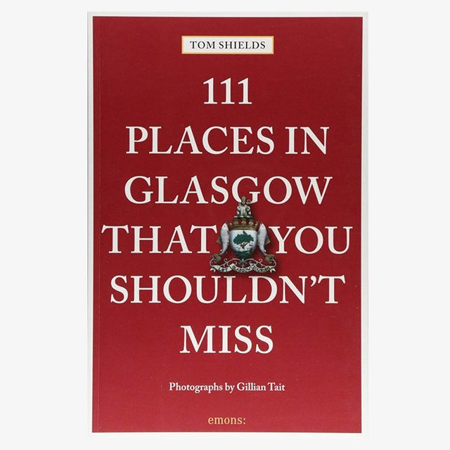 111 Places In Glasgow Book