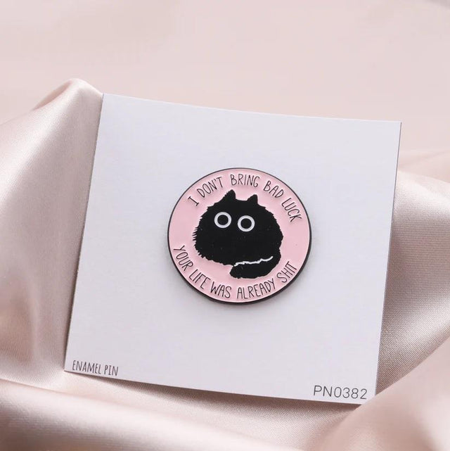 I Don't Bring Bad Luck Cat Enamel Pin