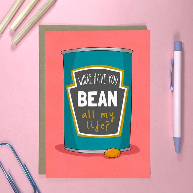 Where Have You Bean Baked Beans Greeting Card