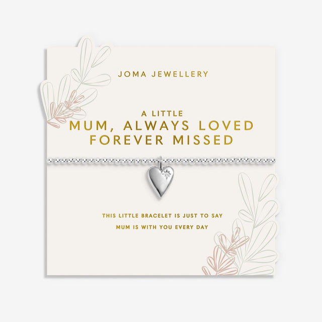 A Little Mum, Always Loved Forever Missed Charm Bracelet