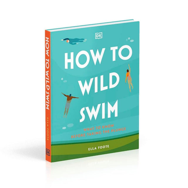 How To Wild Swim Book