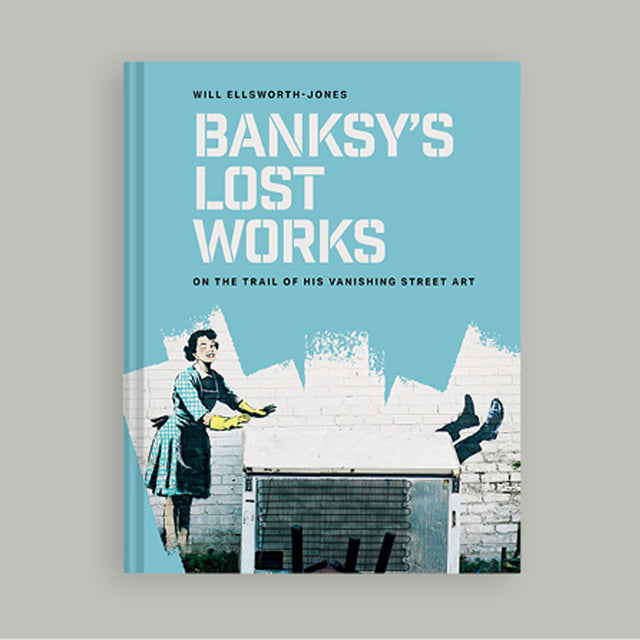 Banksy's Lost Works Book