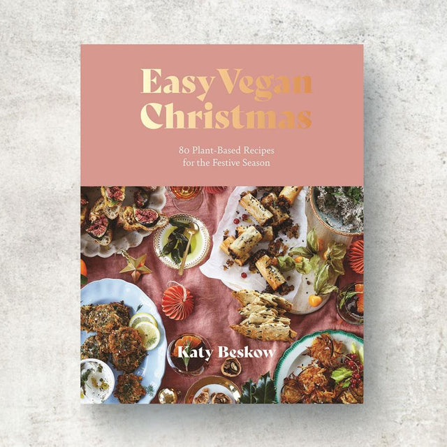 Easy Vegan Christmas: 80 Plant Based Recipes Book
