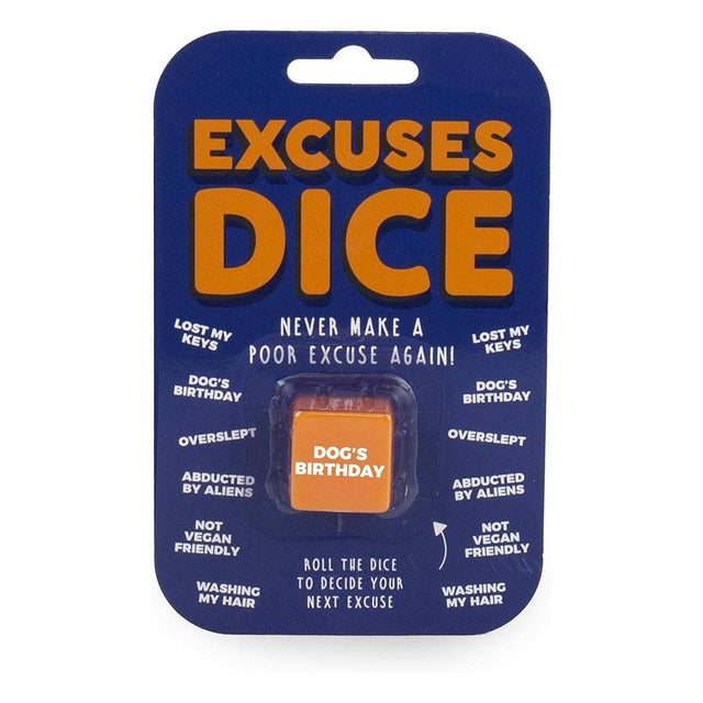 Excuses Dice