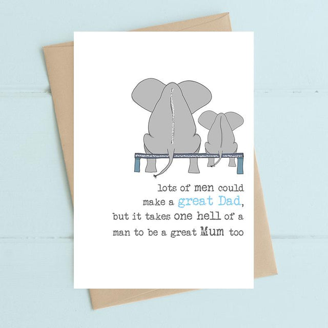Elephant Great Dad, One Hell of a Mum Greeting Card
