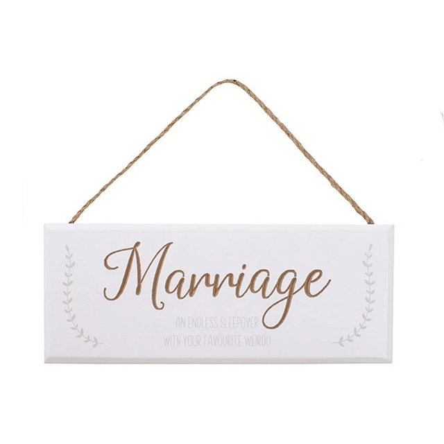 Marriage is a Sleepover White Plaque